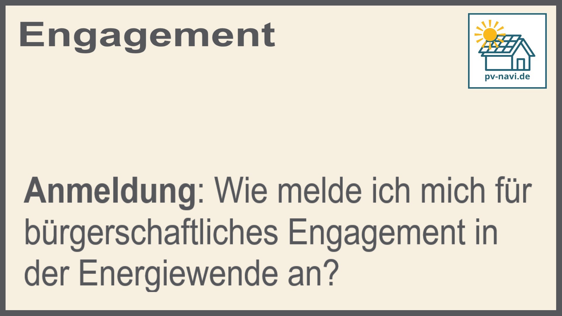 Anmeldeschritte für bürgerschaftliches Engagement in der Energiewende - FAQ