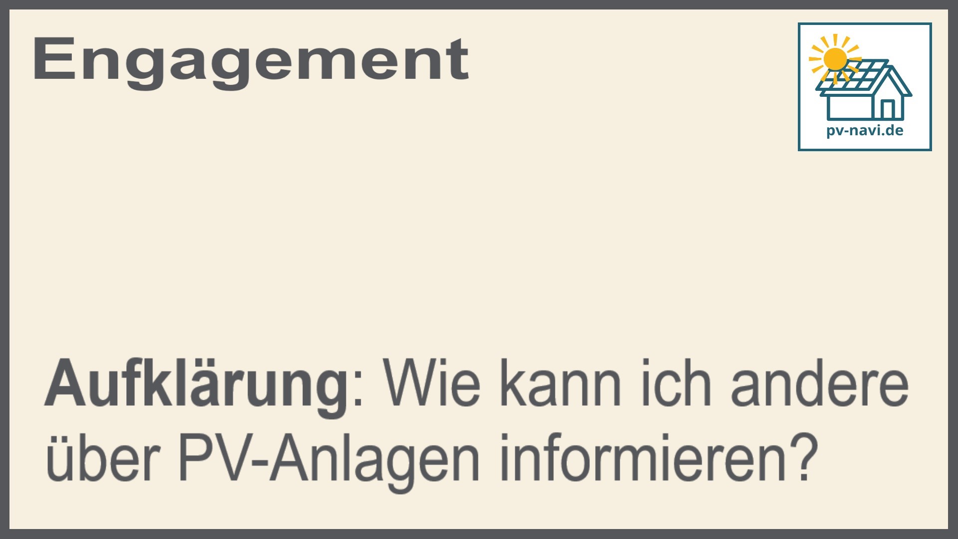 Wege zur Information über PV-Anlagen - FAQ
