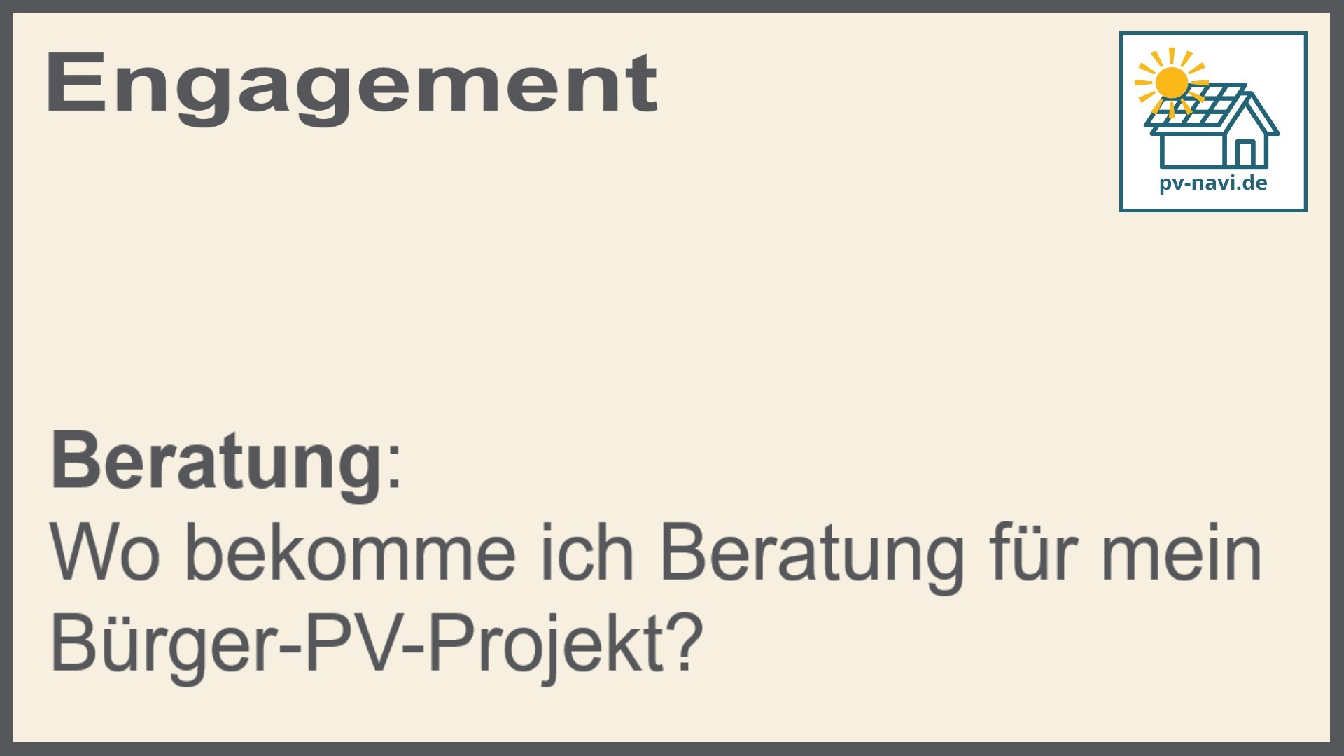 Stichwort: Beratung für Bürger-PV-Projekte - FAQ