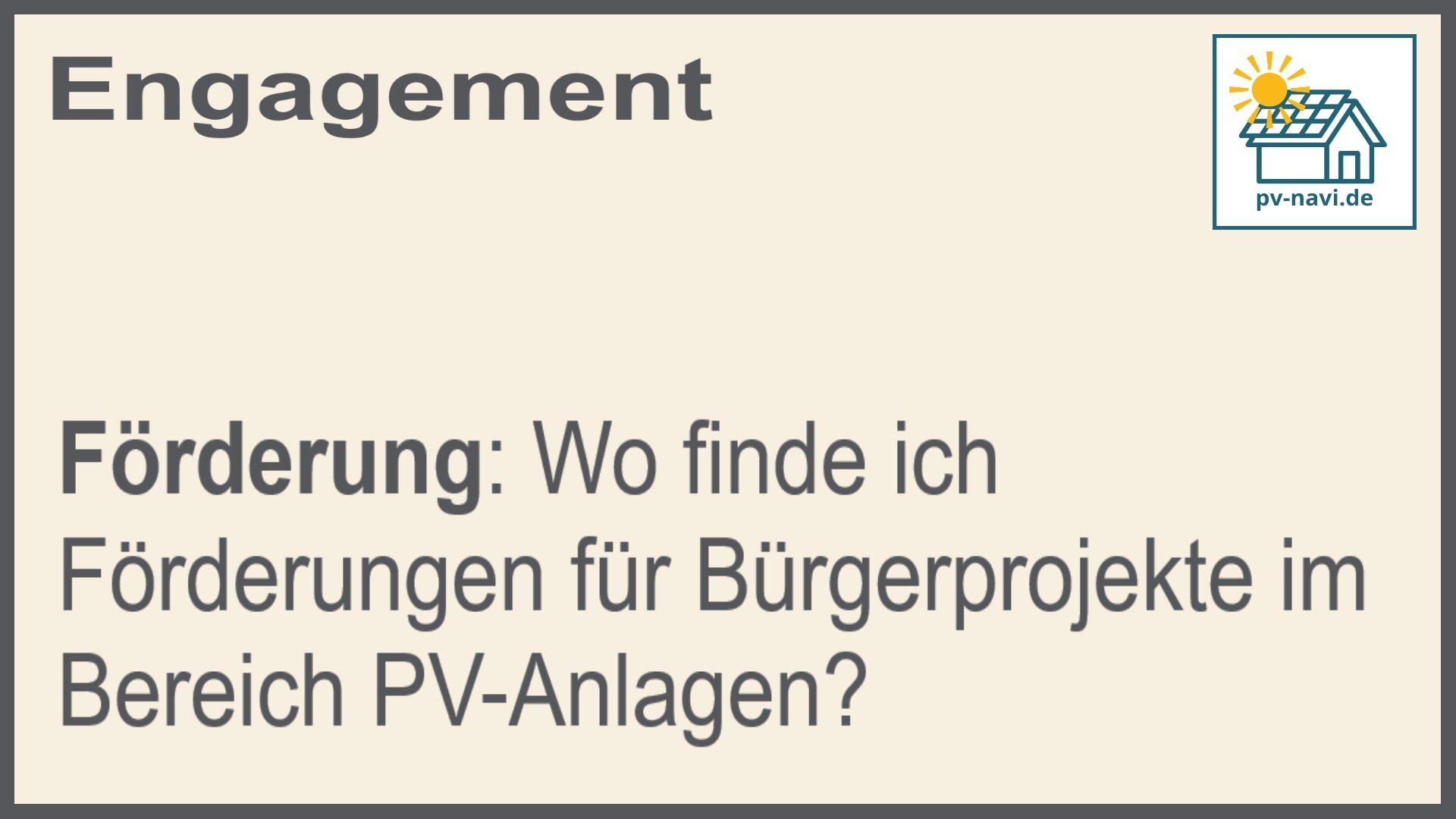 Stichwort: Förderung für PV-Projekte - FAQ