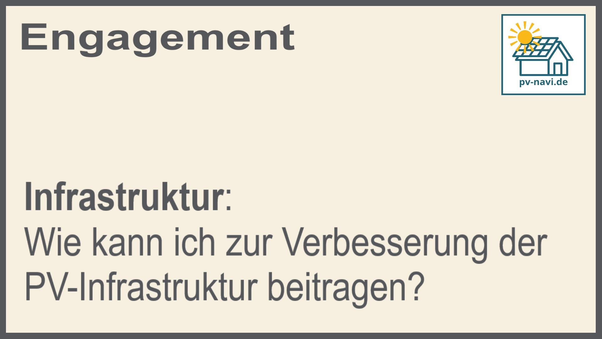 Stichwort: PV-Infrastruktur verbessern - FAQ