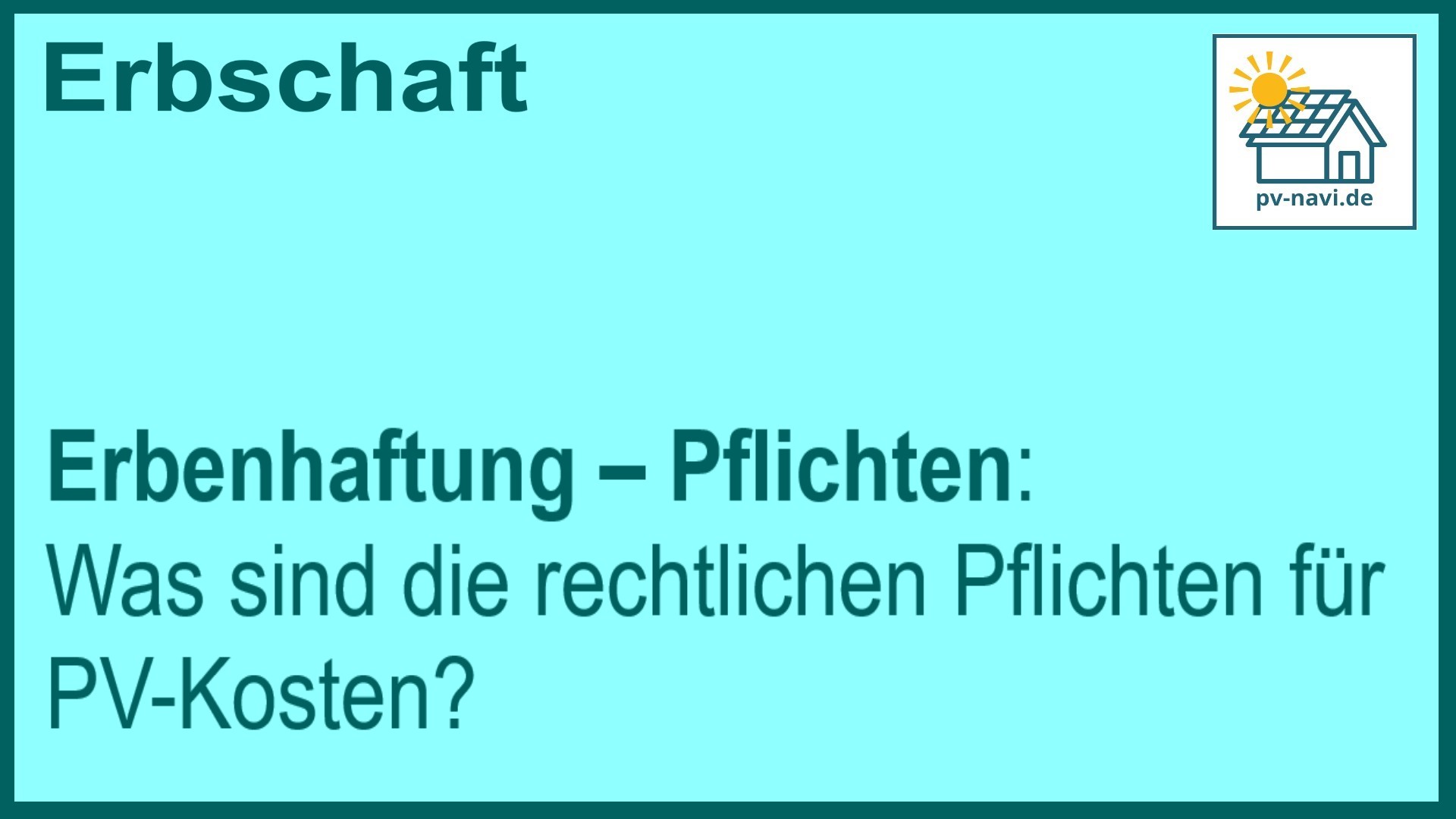 Stichwort rechtliche Pflichten für PV-Kosten - FAQ
