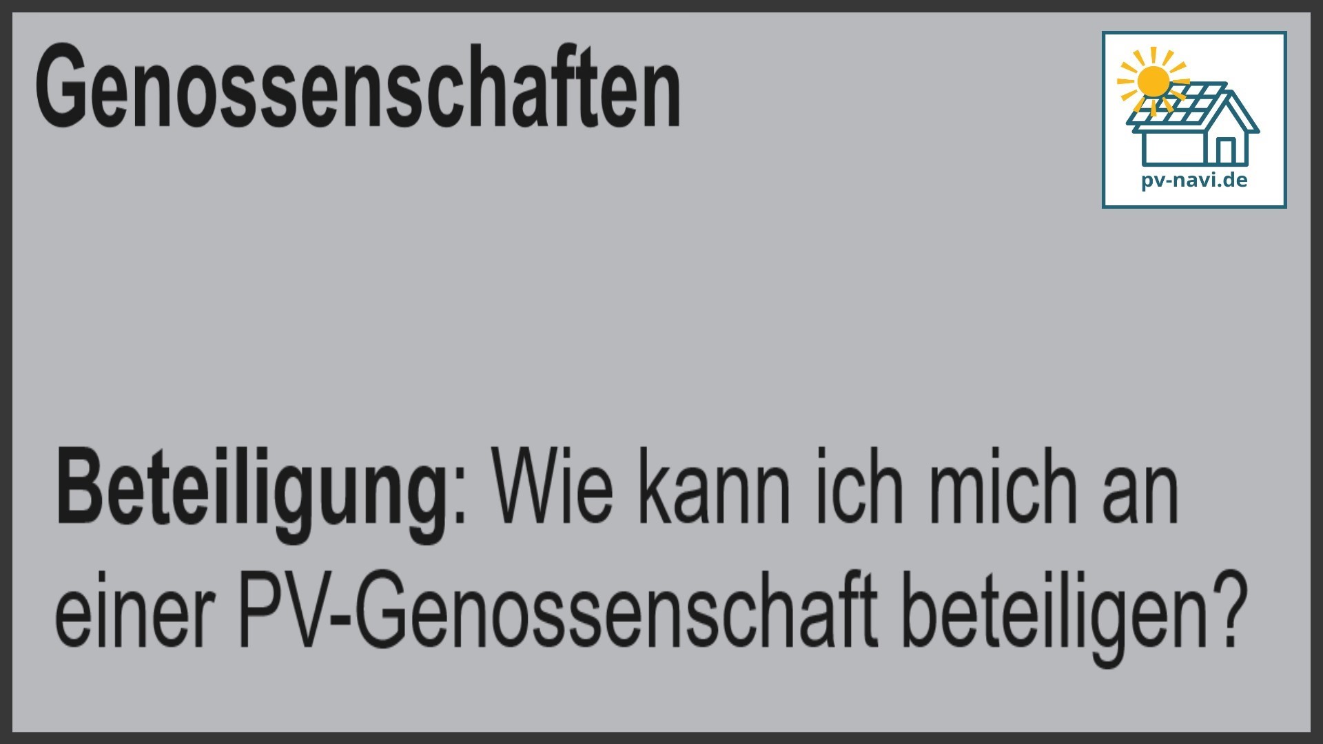 Teilnahme an PV-Genossenschaft - FAQ