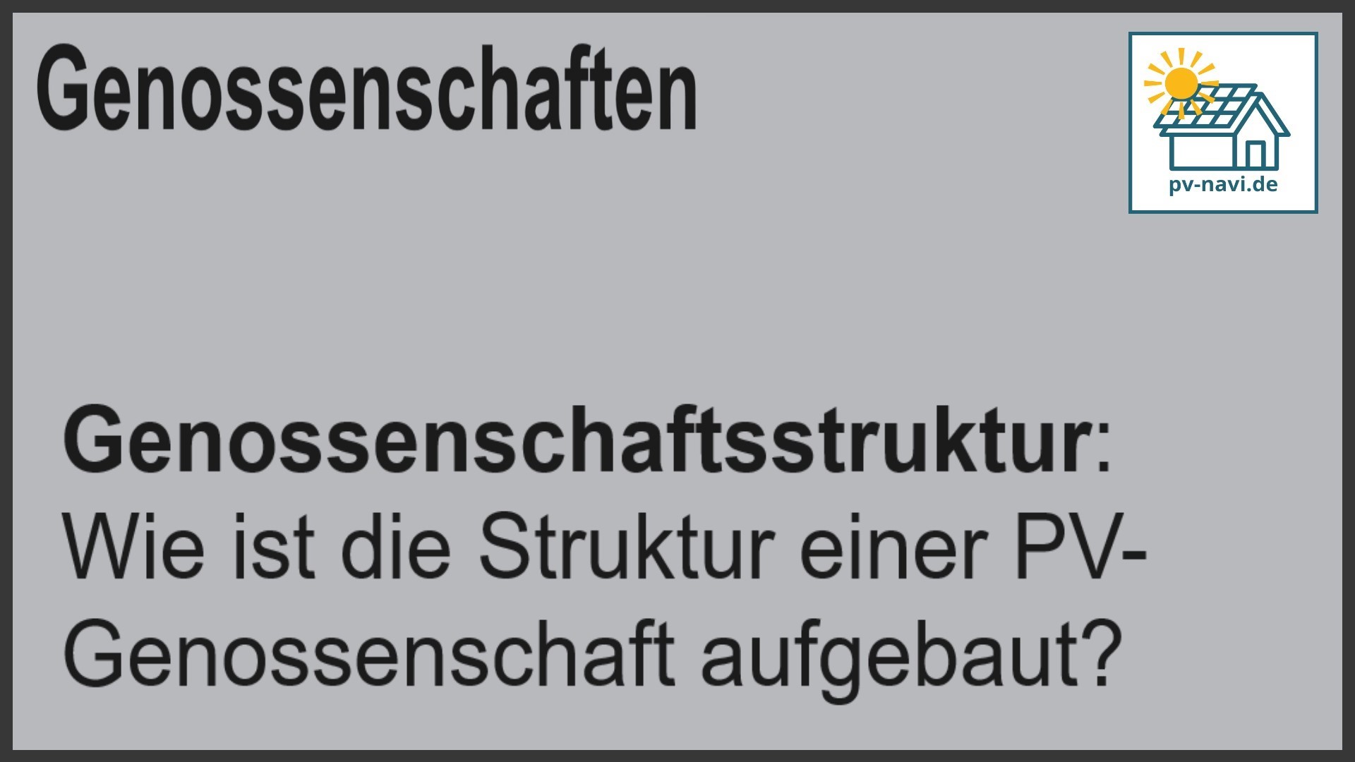 Struktur einer PV-Genossenschaft - FAQ