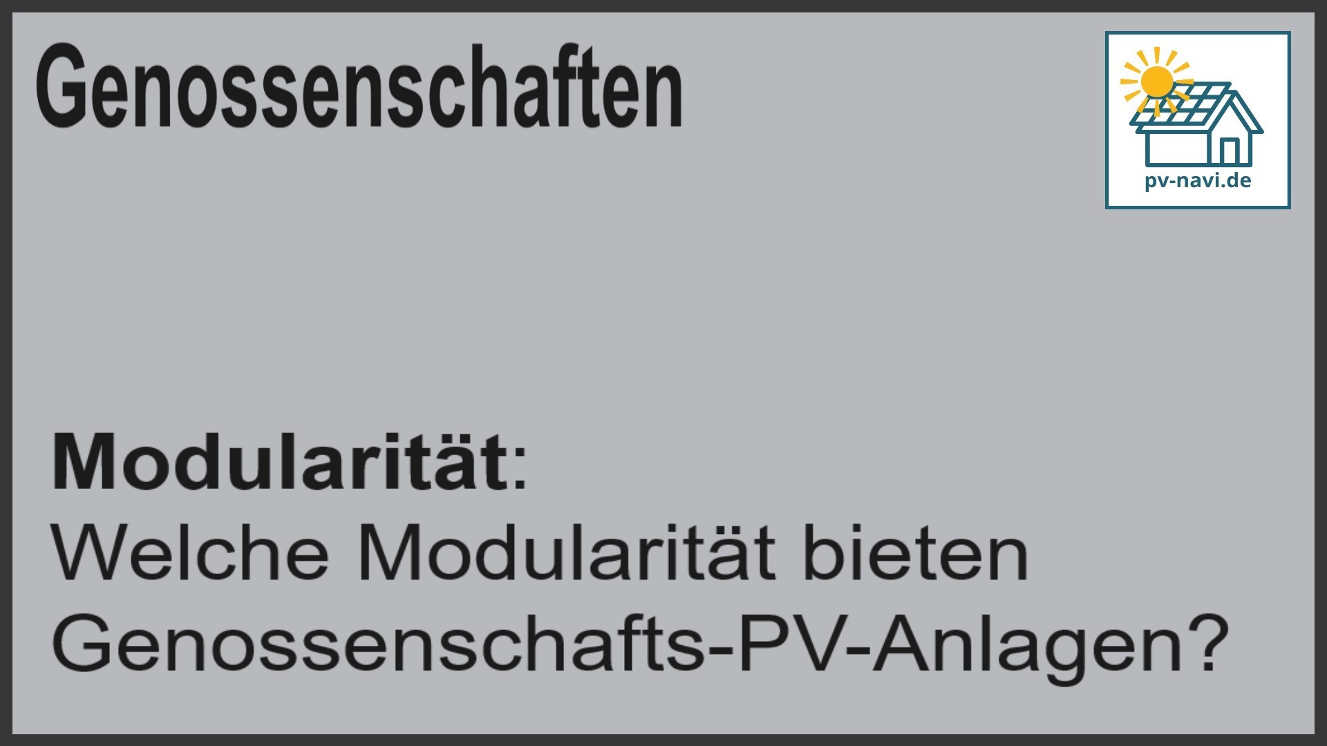 Stichwort Modularität: Flexibilität und Erweiterbarkeit bei PV-Anlagen - FAQ