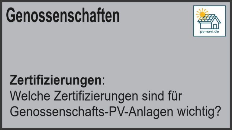 Stichwort Zertifizierungen: Notwendige Qualitäts- und Sicherheitszertifikate für PV-Anlagen - FAQ