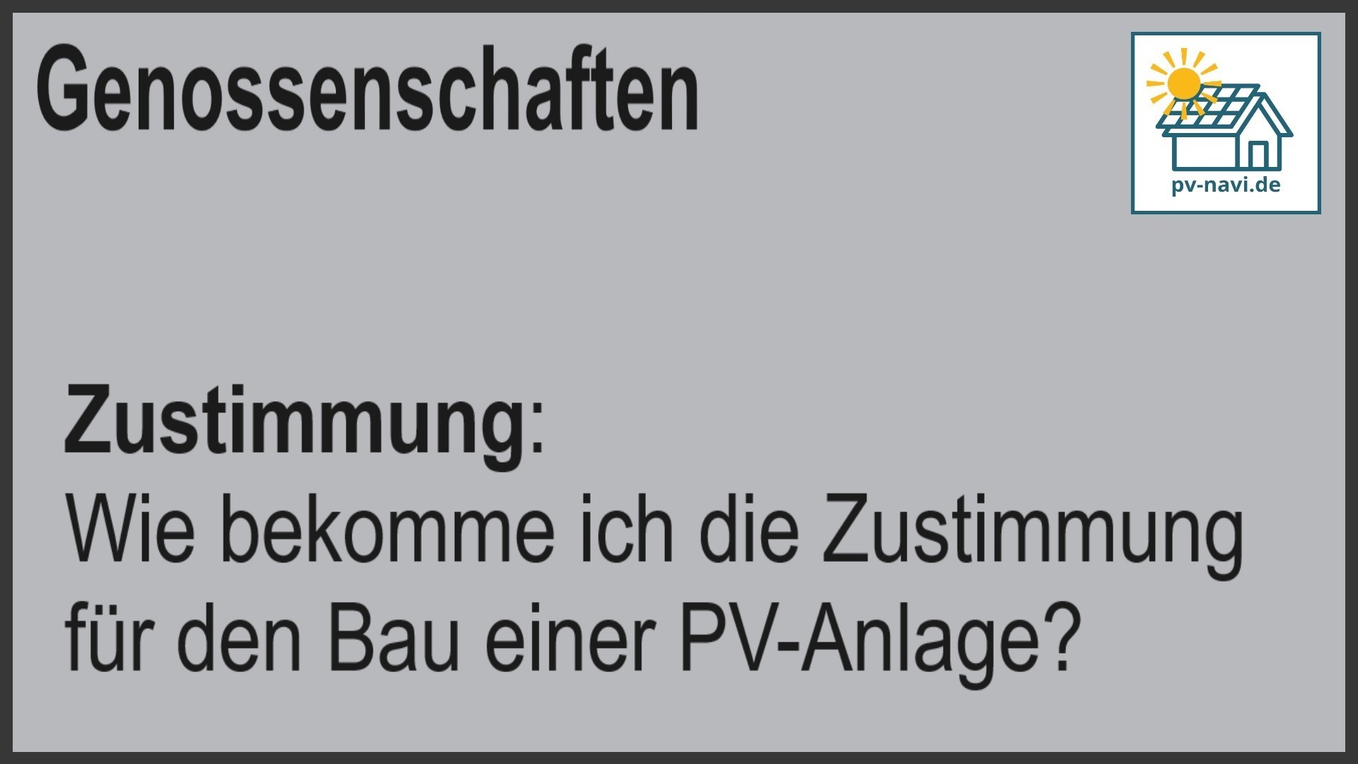 Stichwort Zustimmung: Schritte zur Genehmigung des Baus einer PV-Anlage – FAQ