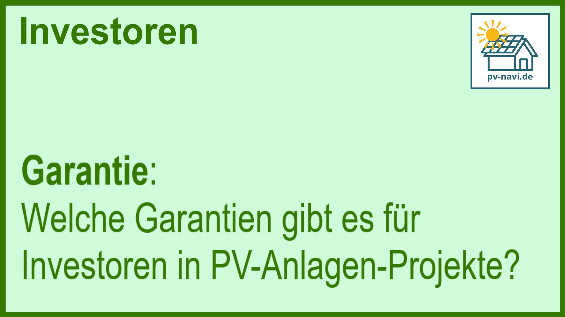 Stichwort Garantien bei PV-Investitionen - FAQ.