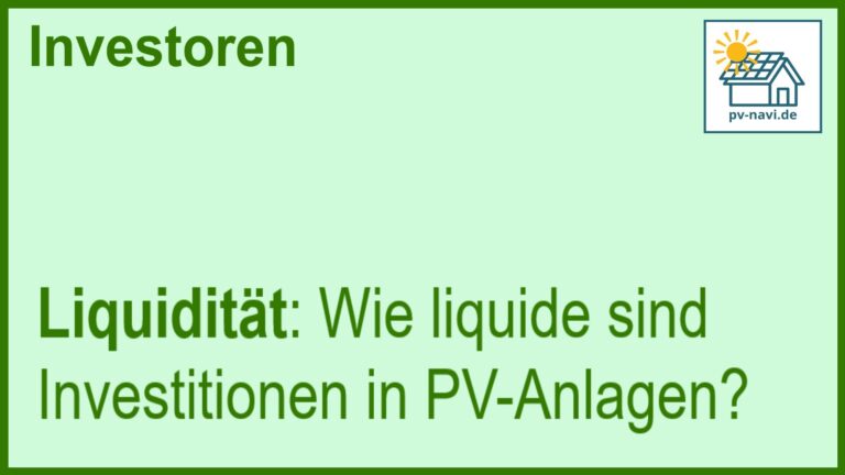 Stichwort Liquidität bei PV-Investitionen - FAQ.