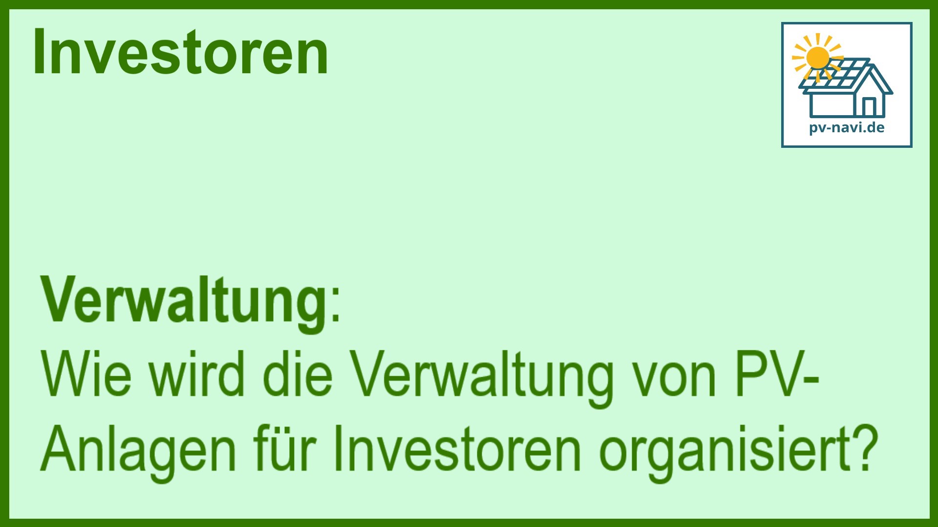 Stichwort Verwaltung von PV-Anlagen - FAQ.