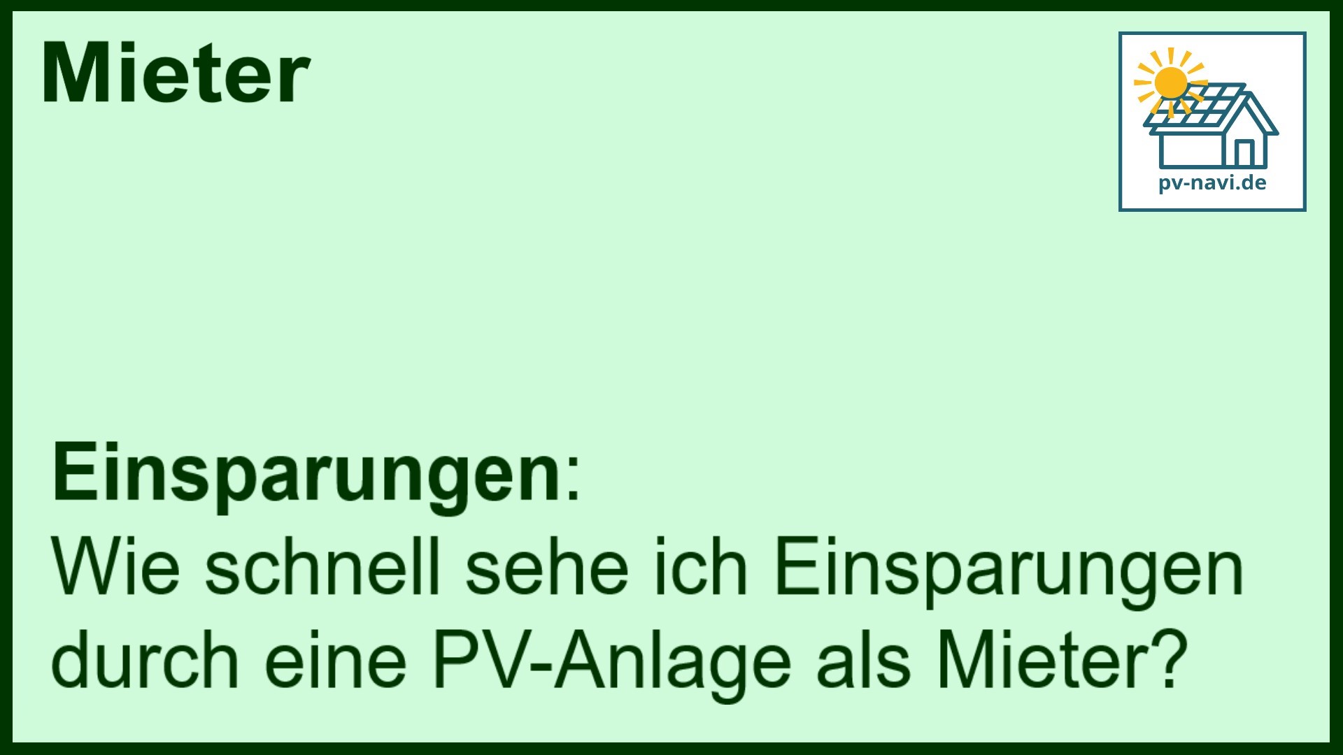 Stichwort: Einsparungen durch PV-Anlage als Mieter - FAQ.