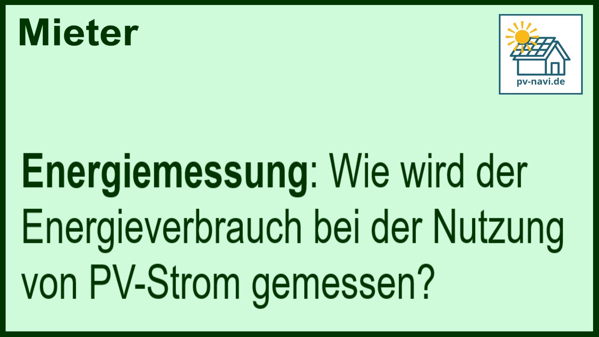 Stichwort: Energiemessung bei PV-Strom - FAQ.