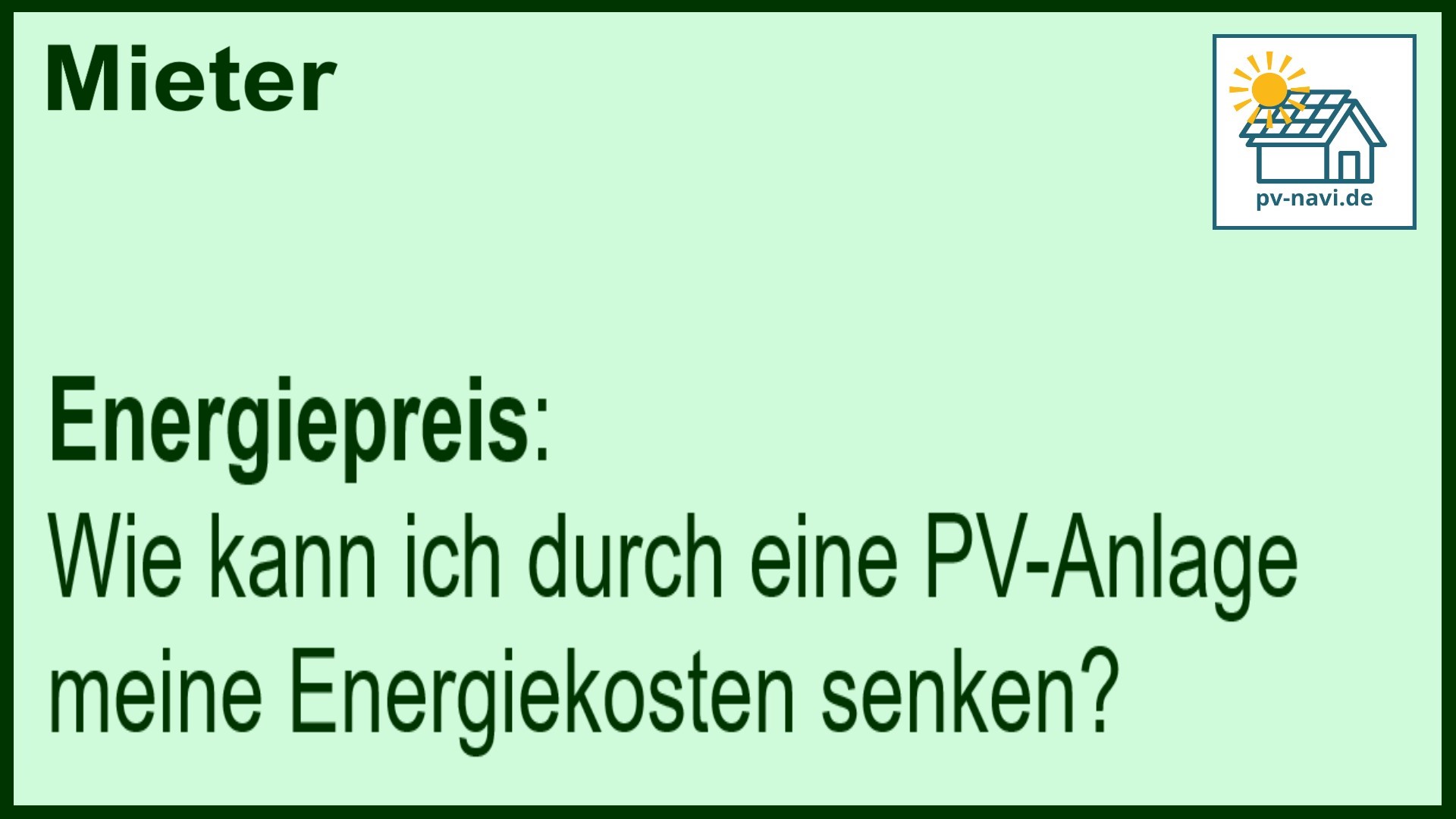Stichwort: Energiekosten senken durch PV-Anlage - FAQ.