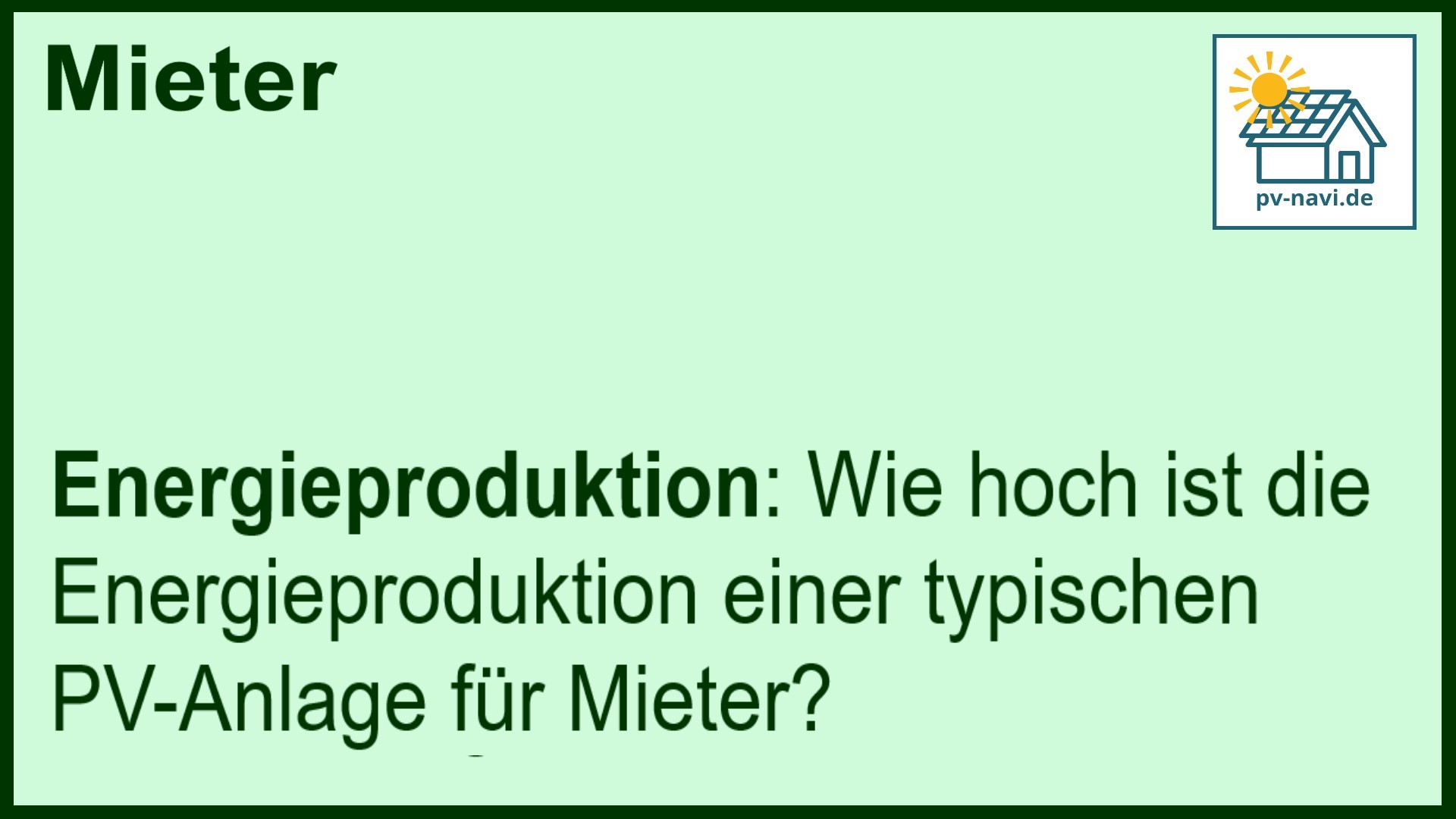 Stichwort: Energieproduktion einer PV-Anlage - FAQ.
