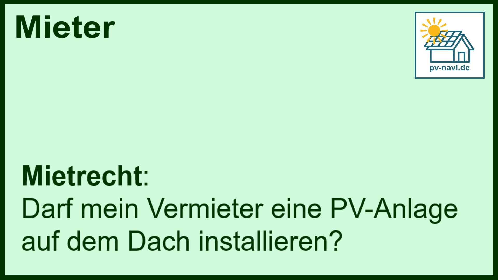 Stichwort: Mietrecht und PV-Anlage - FAQ.
