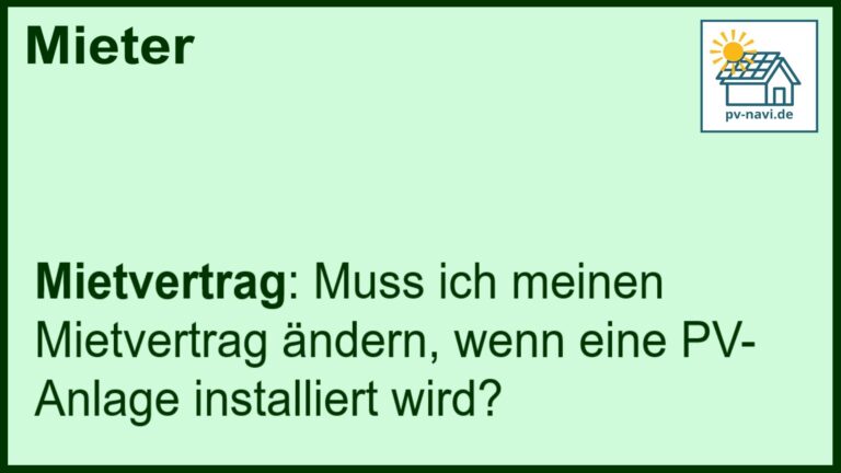 Stichwort: Mietvertrag und PV-Anlage - FAQ.