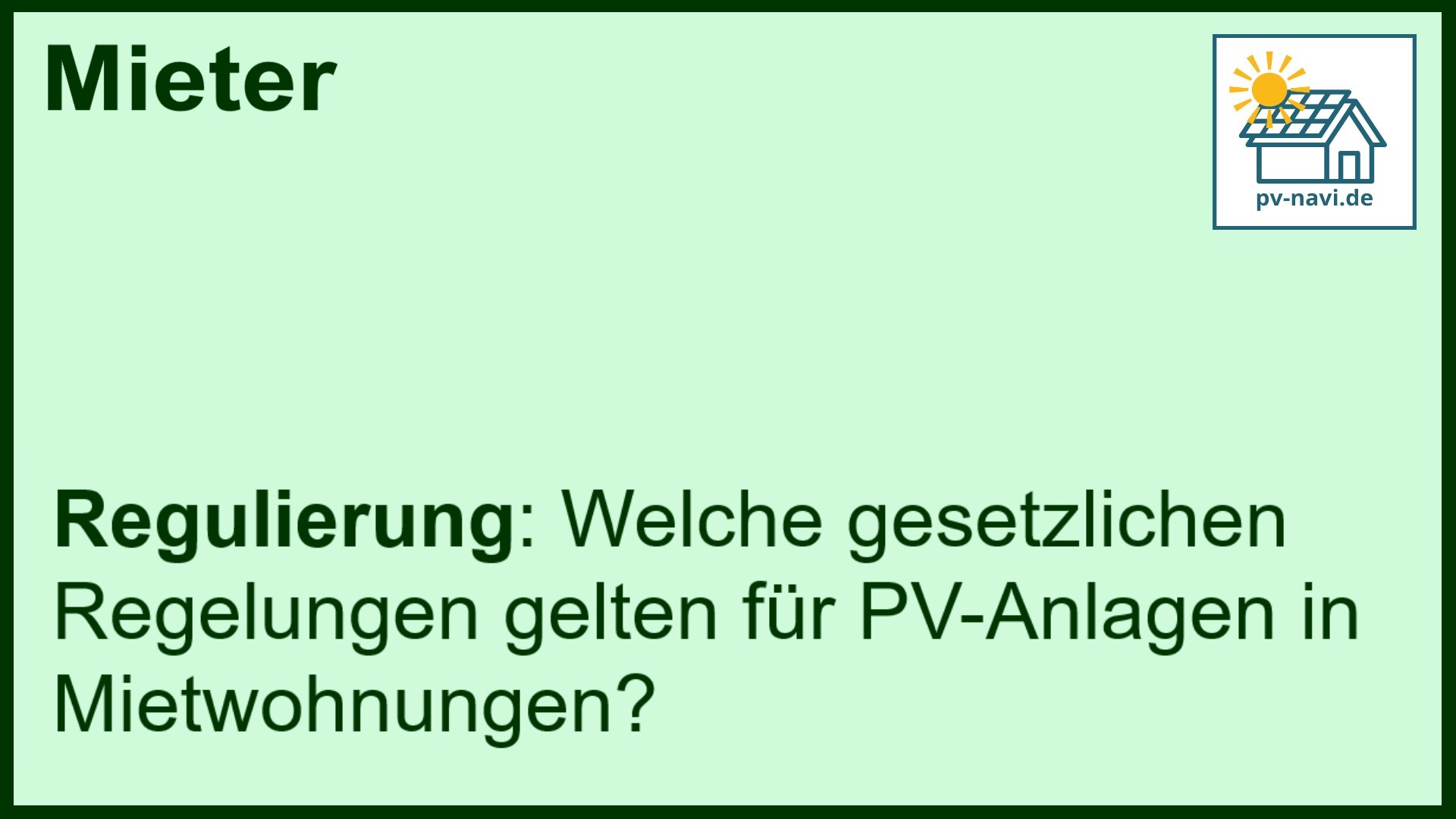 Stichwort: Gesetzliche Regelungen PV-Anlage - FAQ.