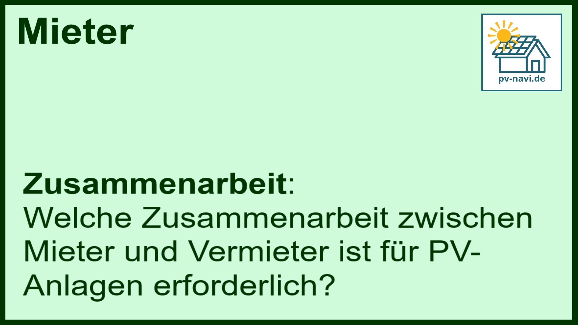 Stichwort: Zusammenarbeit Mieter und Vermieter PV-Anlagen - FAQ.
