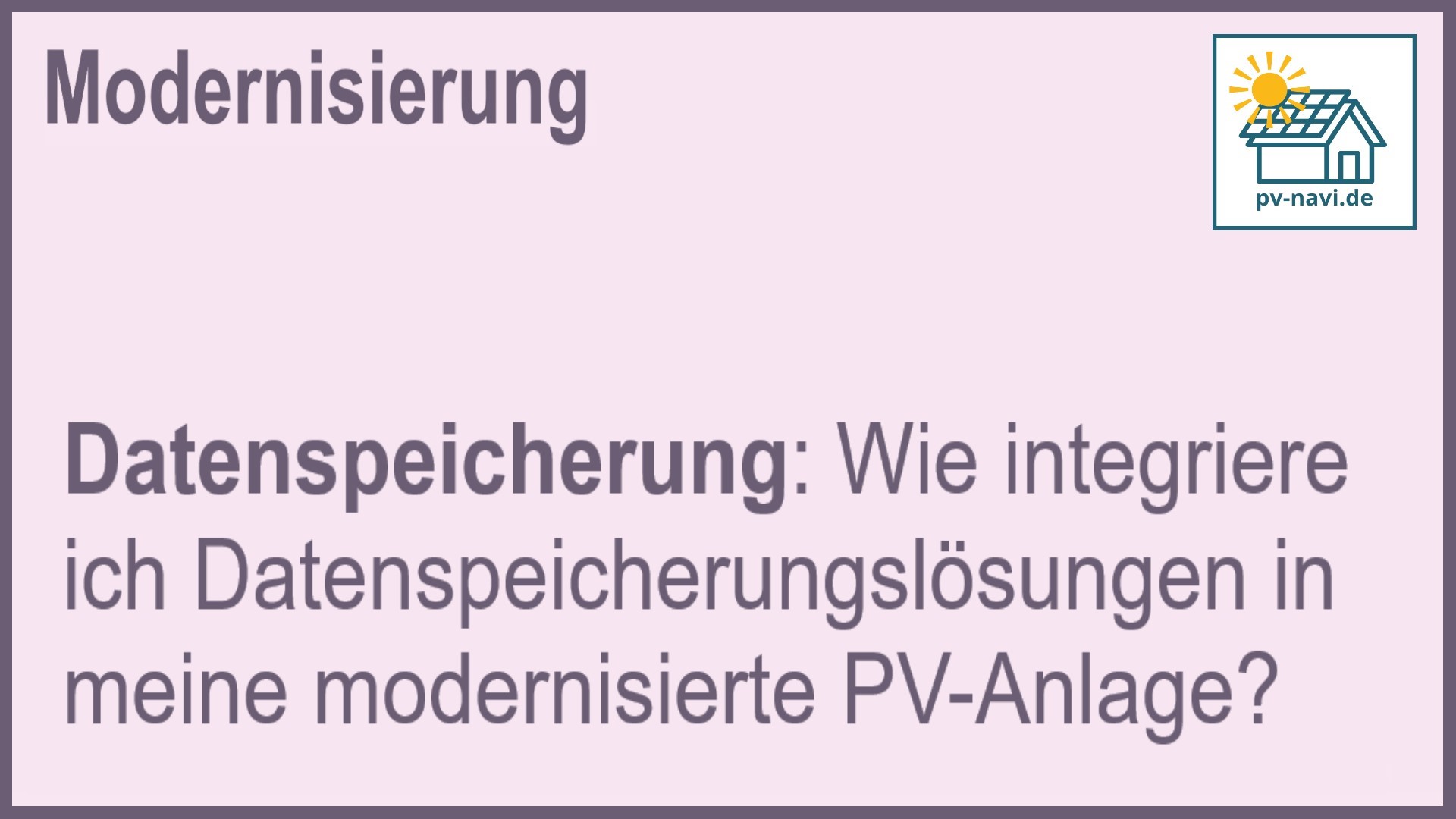 Stichwort: Datenspeicherung PV-Anlage - FAQ.