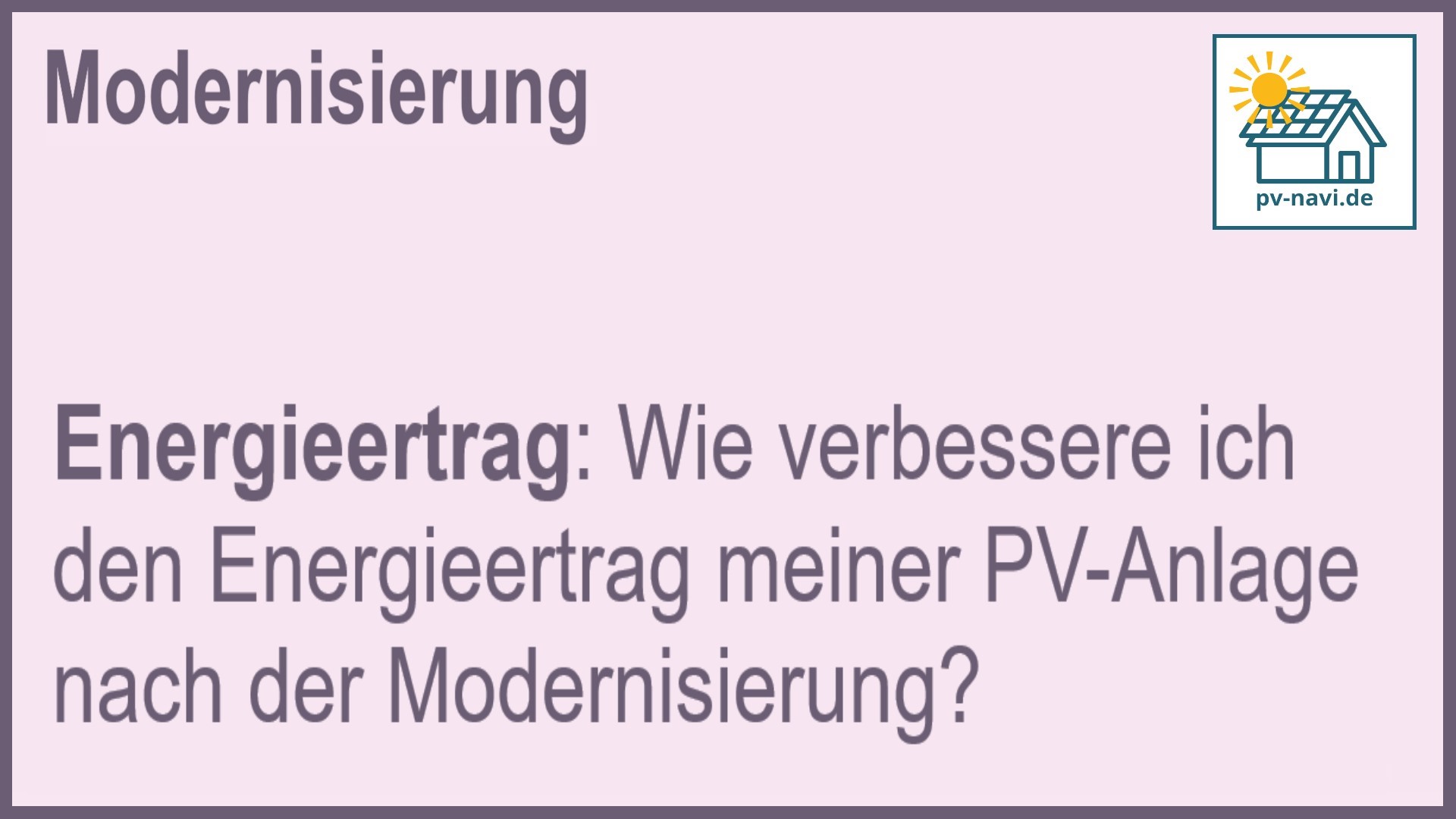 Stichwort: Energieertrag PV-Anlage - FAQ.