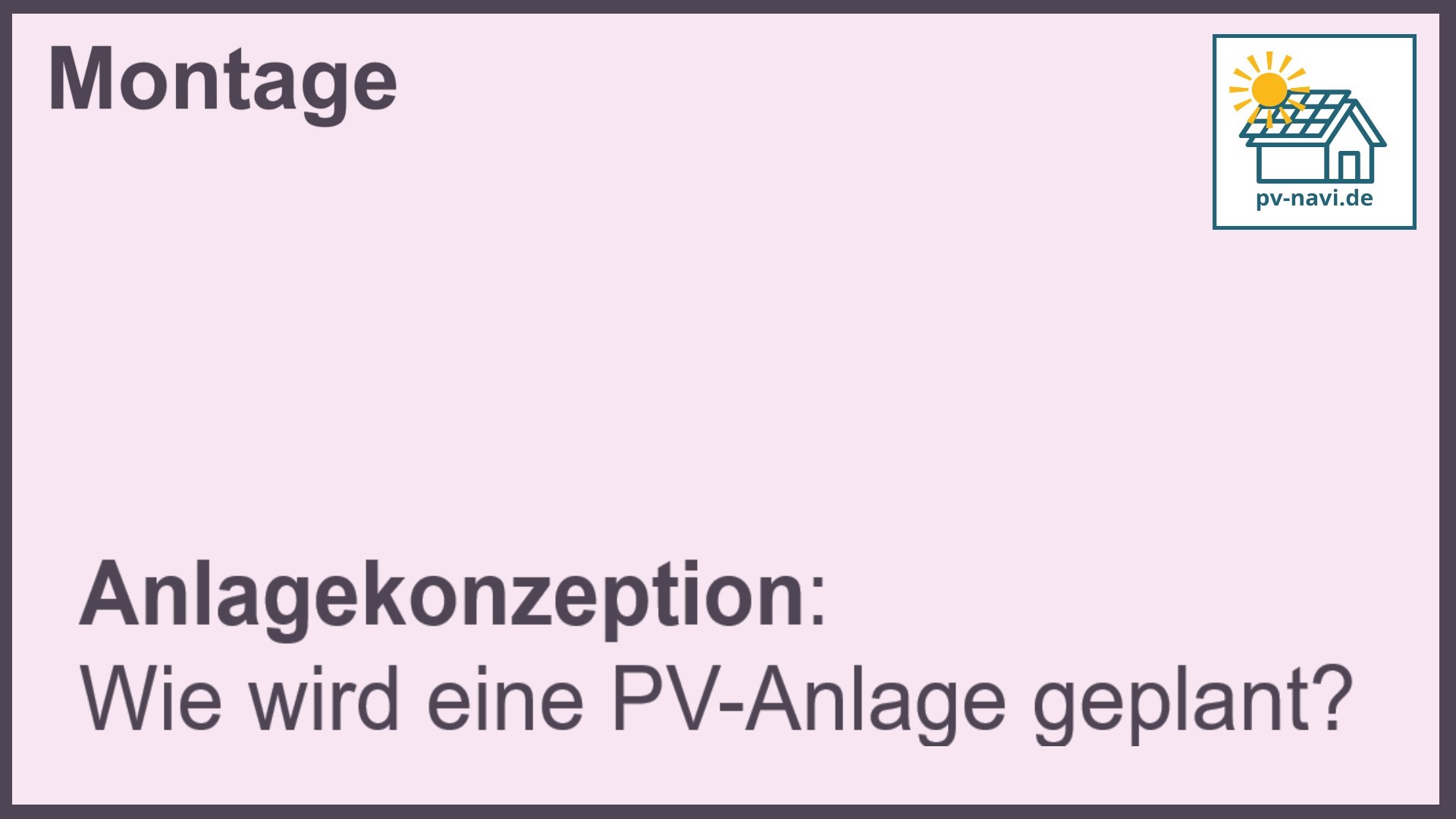 Planungsschritte für eine PV-Anlage.-FAQ