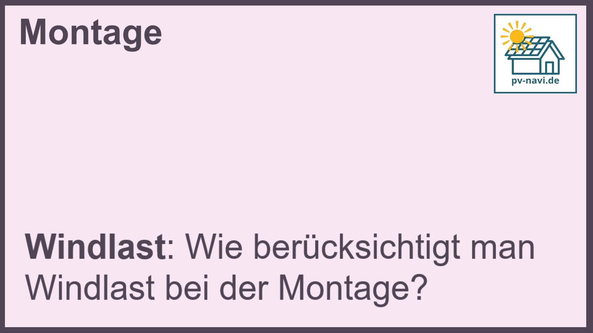 Stichwort Windlast: Stabilität gewährleisten.-FAQ