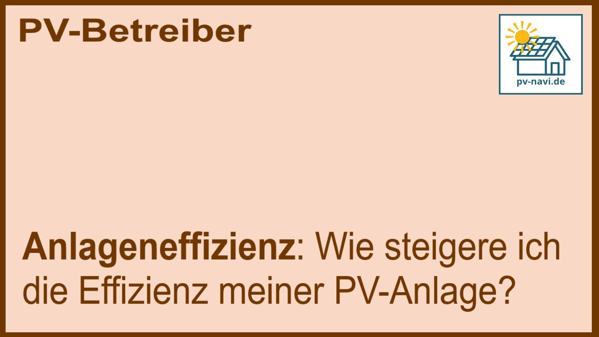 Effizienzsteigerung von PV-Anlagen - FAQ