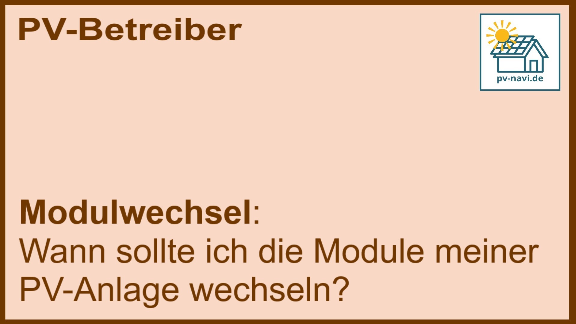 Stichwort Modulwechsel: Leistungsabfall erkennen - FAQ