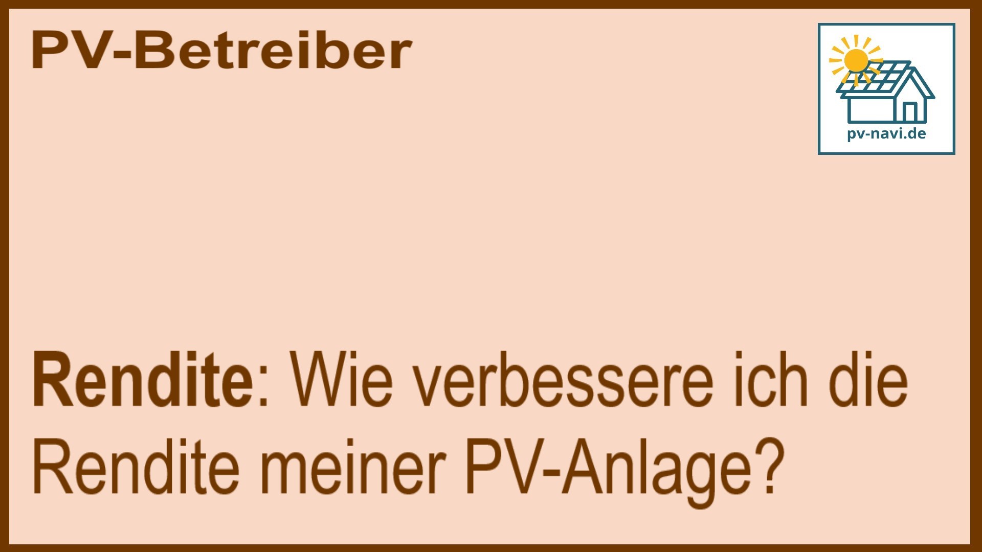 Stichwort Rendite: Effizienz und Einspeisung optimieren - FAQ