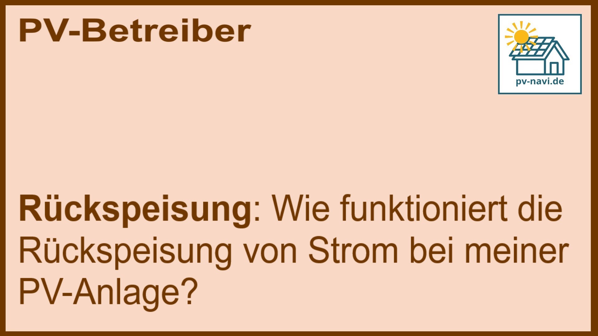 Stichwort Rückspeisung: Strom ins Netz einspeisen - FAQ