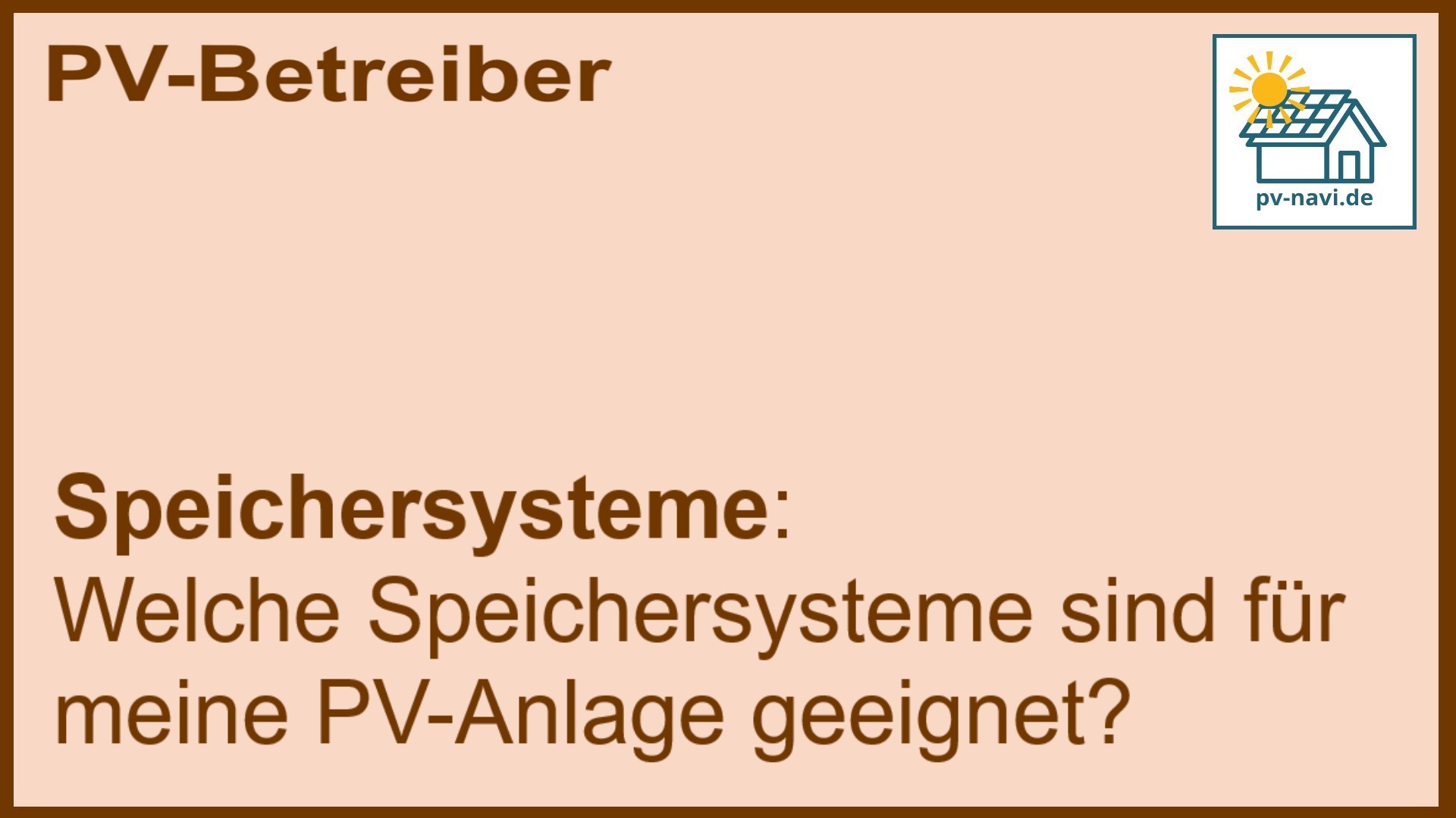 Stichwort Speichersysteme: Auswahl der richtigen Batterien - FAQ
