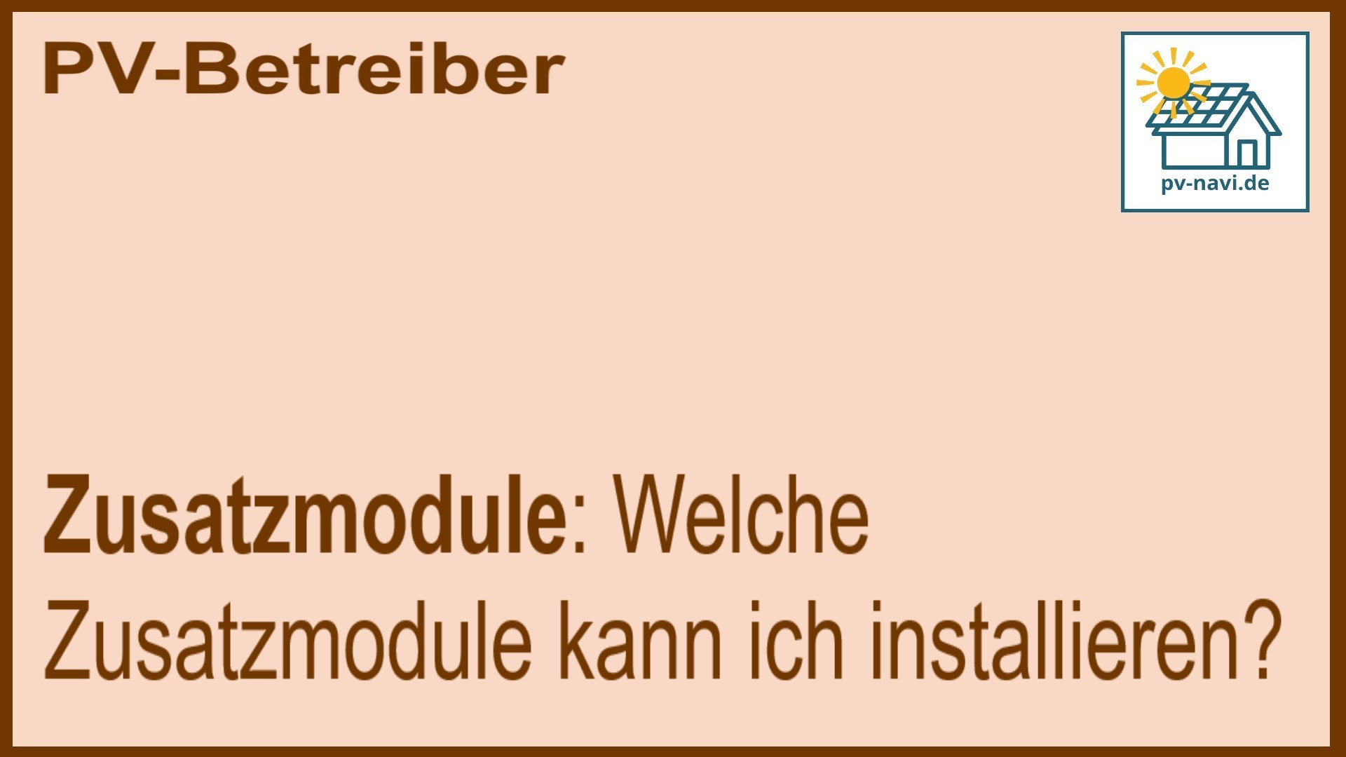 Stichwort „Zusatzmodule“ für PV-Anlagen: Speicher und Monitoring-Systeme - FAQ