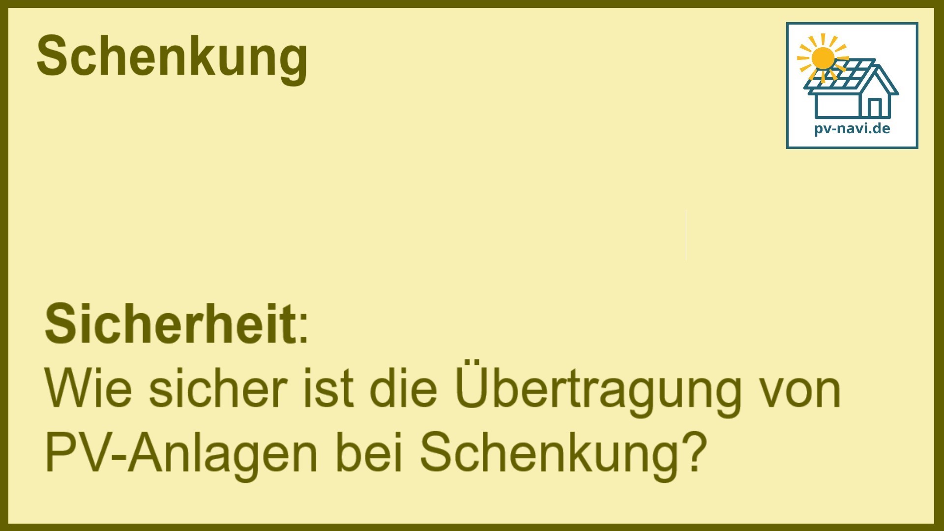 Stichwort „Sicherheit“ bei Schenkung: Sichere Übertragung durch Dokumentation und Beratung. -FAQ