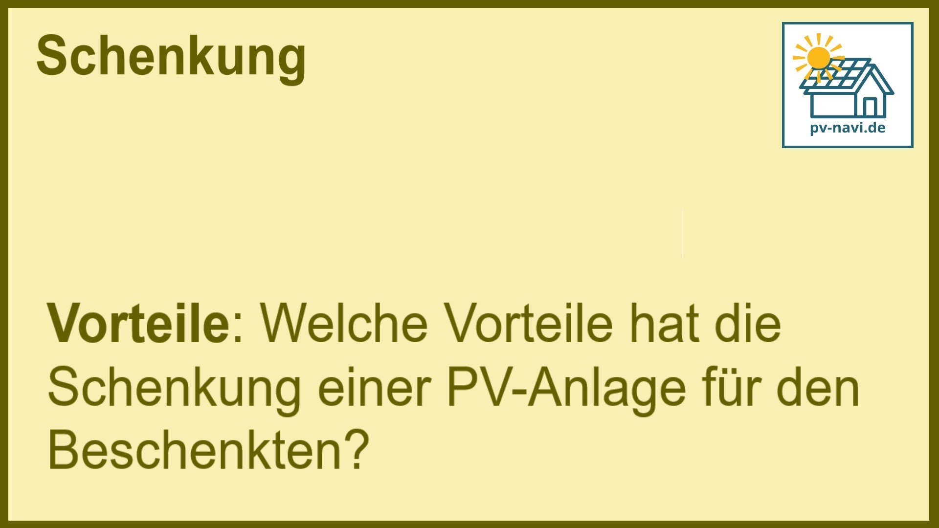 Stichwort „Vorteile“: Finanzielle und wertsteigernde Vorteile der Schenkung. -FAQ