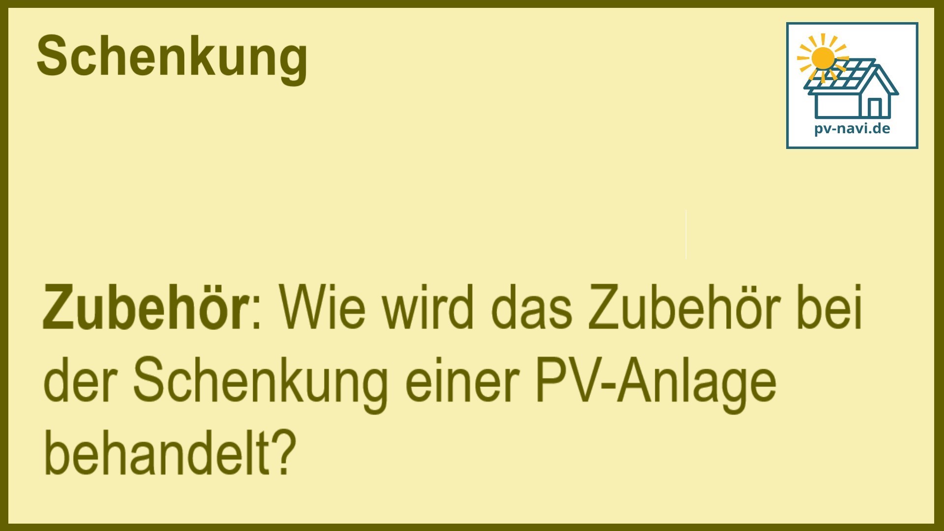 Stichwort „Zubehör“: Übergabe von Zubehörteilen bei der Schenkung. -FAQ