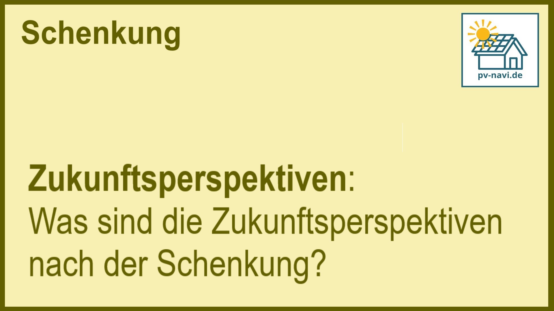 Stichwort „Zukunftsperspektiven“: Langfristige Chancen nach der Schenkung der PV-Anlage. -FAQ