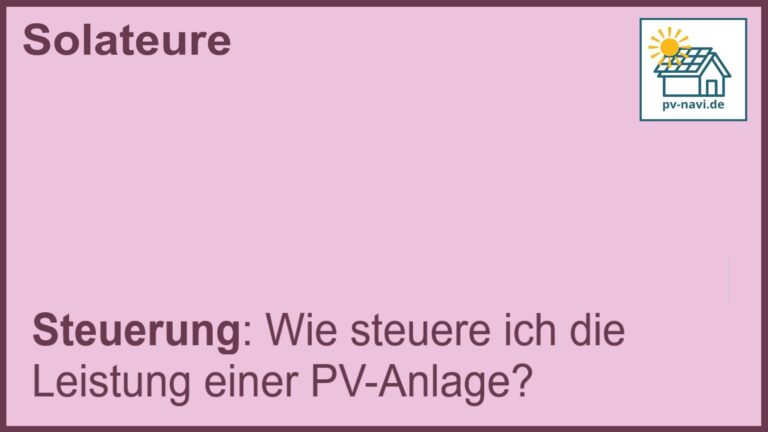 Stichwort „Steuerung“: Leistungssteuerung von PV-Anlagen. -FAQ