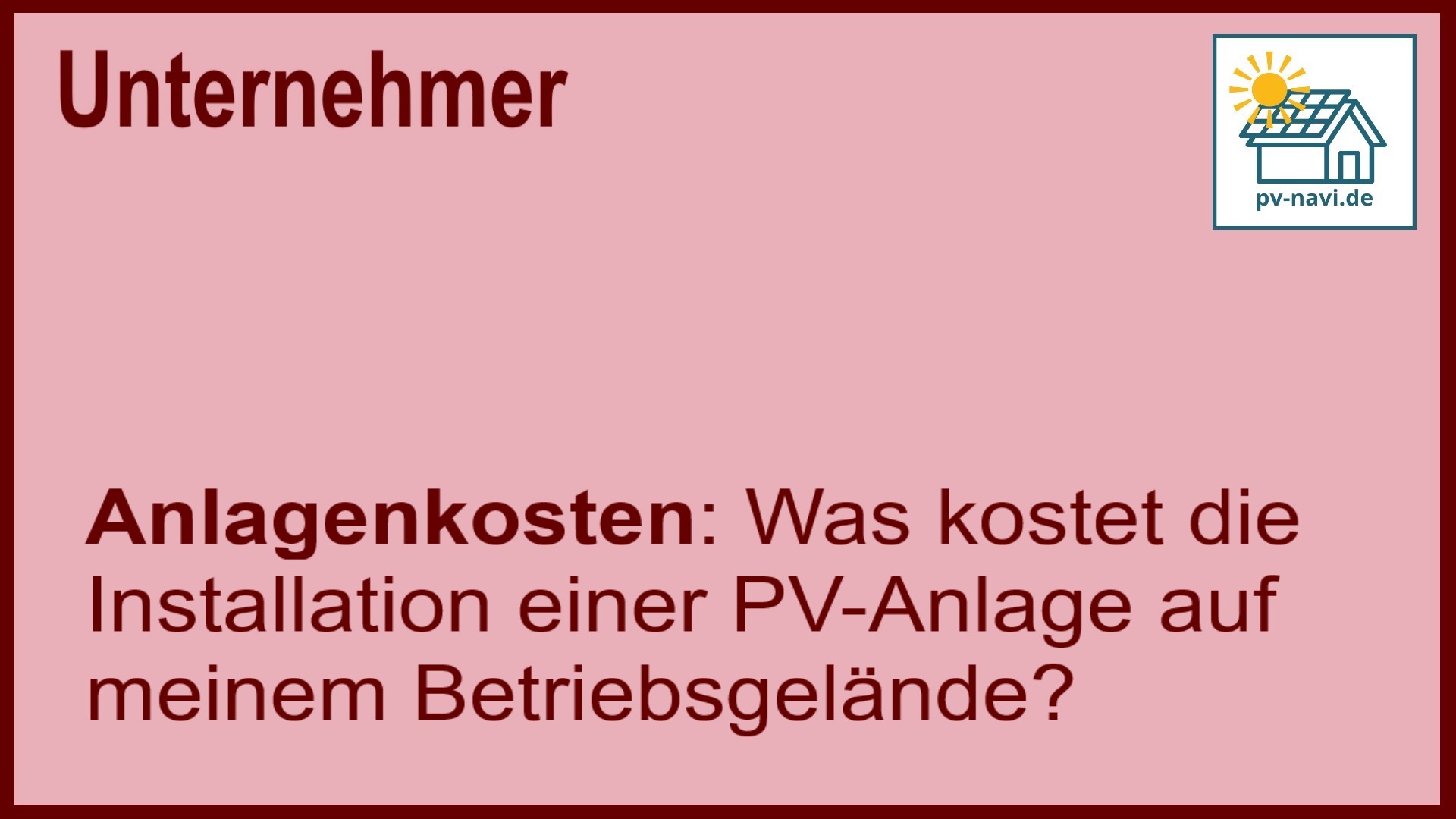 Kosten für PV-Anlagen-Installation - FAQ
