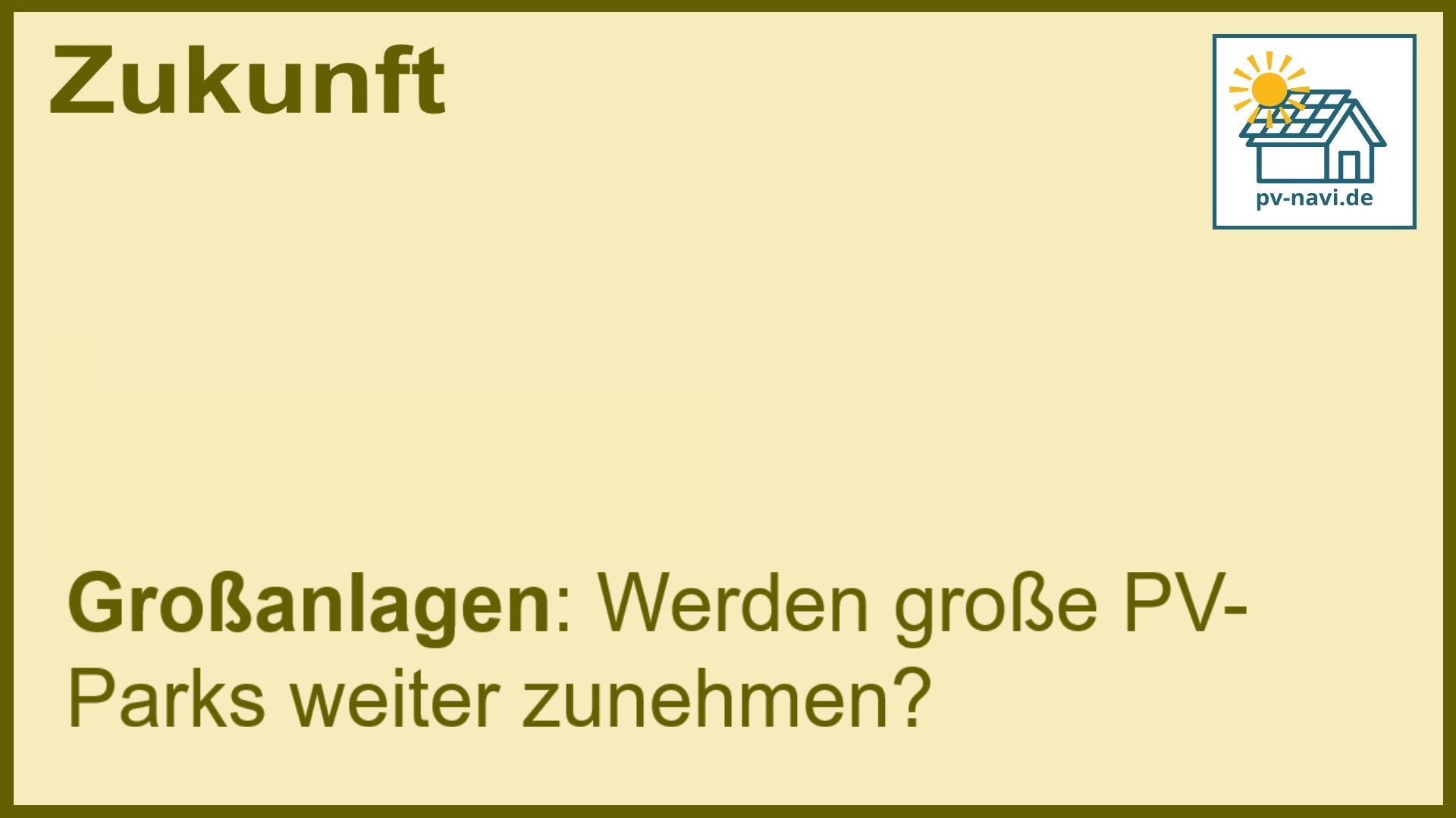 Stichwort „Großanlagen“: Zunehmende PV-Parks weltweit. - FAQ