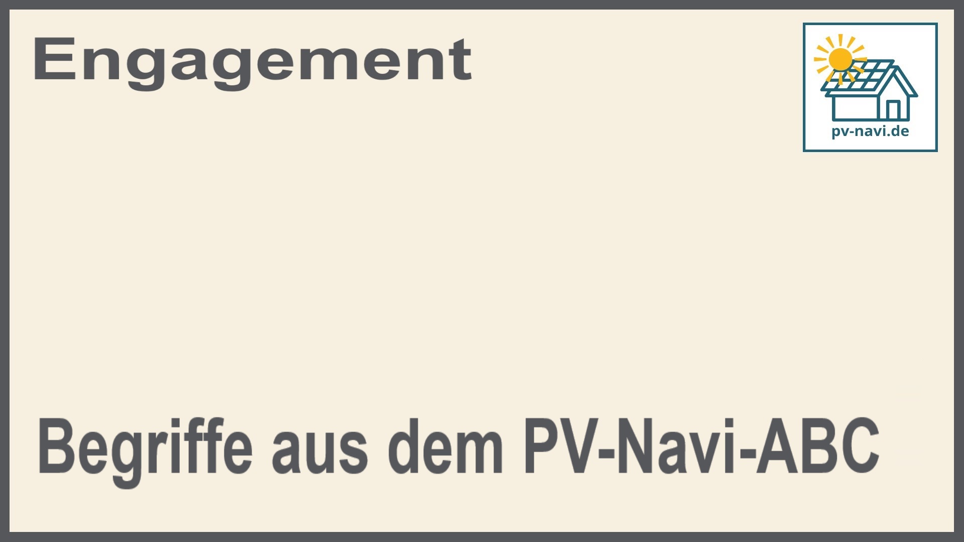Bild mit dem Text: Begriffe aus dem PV-Navi-ABC zum Themenbereich "Engagement"