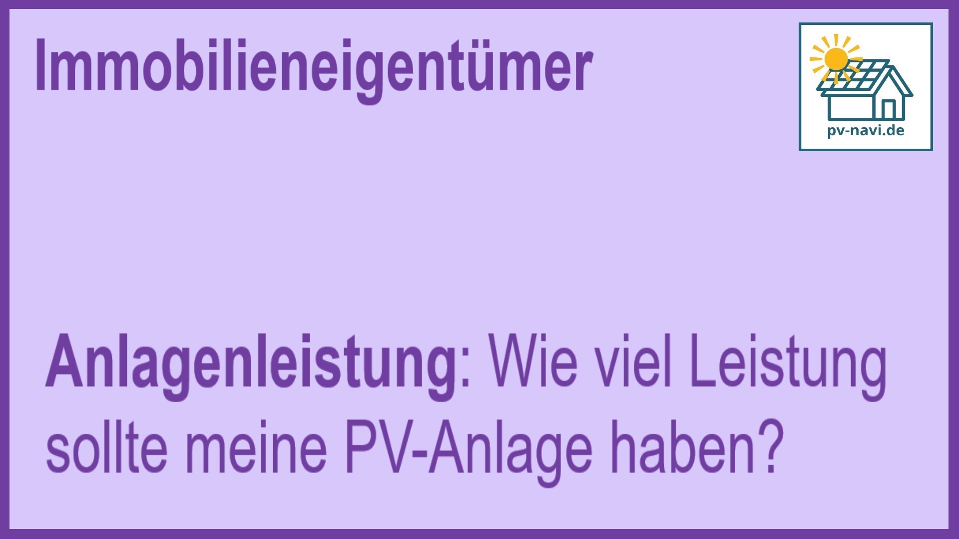 Leistung der PV-Anlage bestimmen - FAQ.