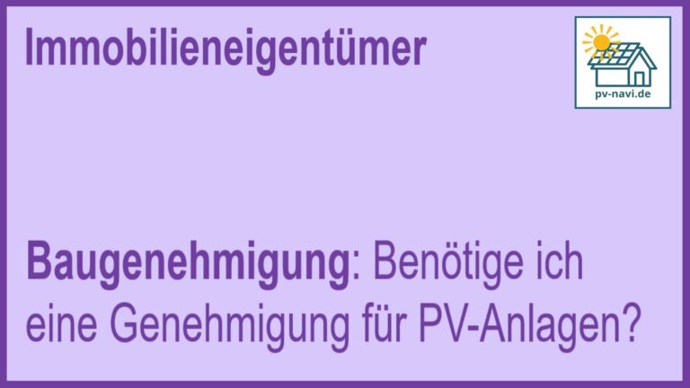 Notwendigkeit einer Baugenehmigung für PV-Anlagen - FAQ.