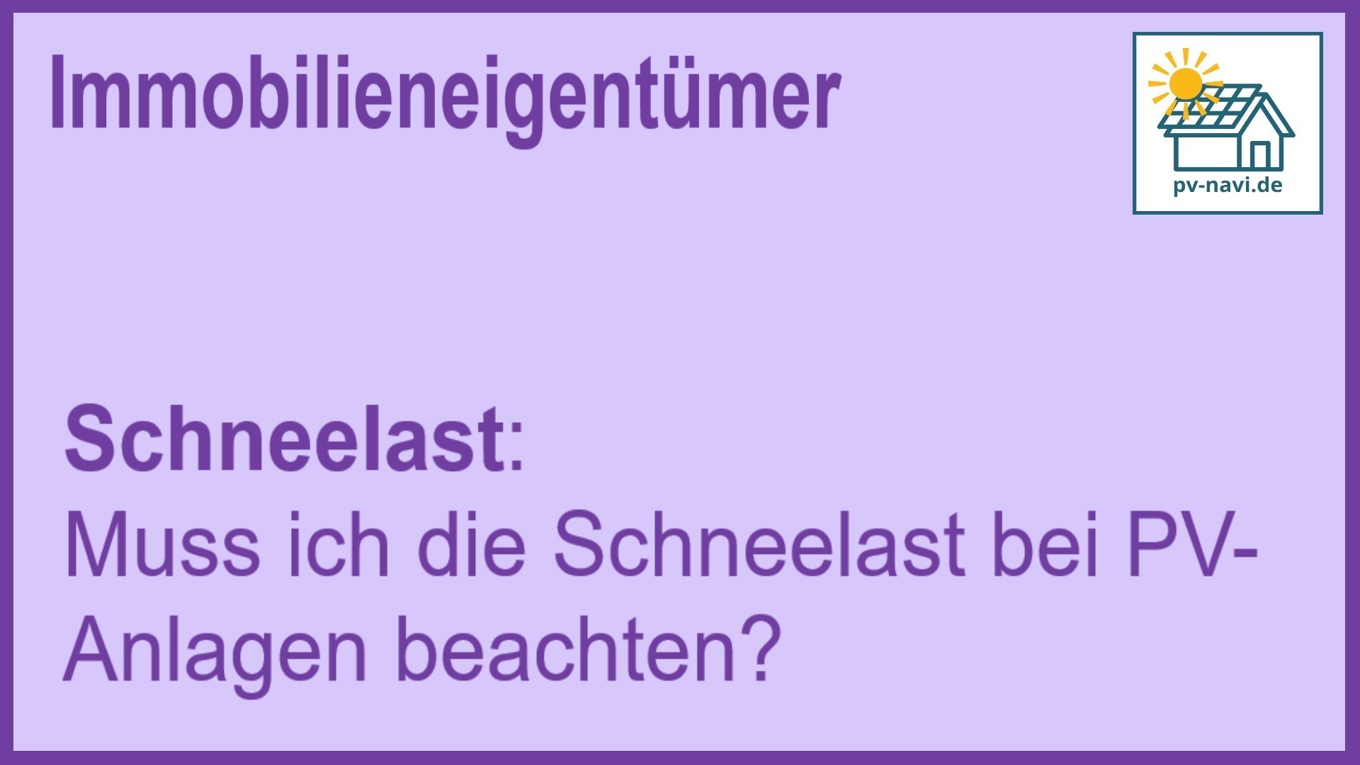 Stichwort: Schneelast und ihre Bedeutung für PV-Anlagen - FAQ.