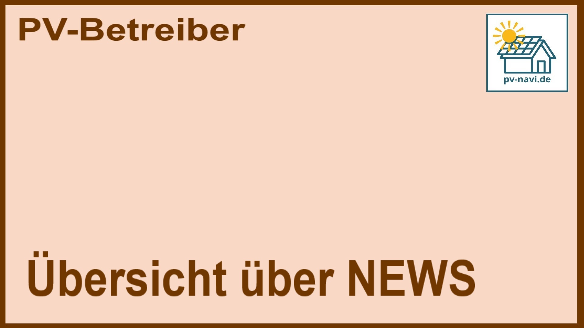 Bild mit dem Text: Übersicht über Photovoltaik-News zum Thema "PV-Betreiber"