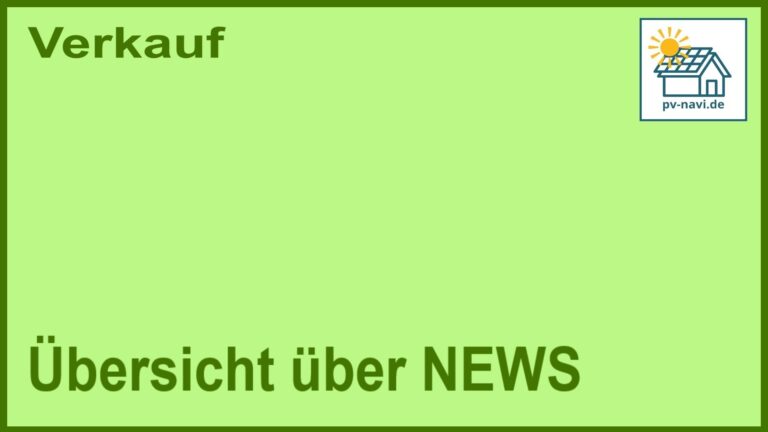 Bild mit dem Text: Übersicht über Photovoltaik-News zum Thema "Verkauf"