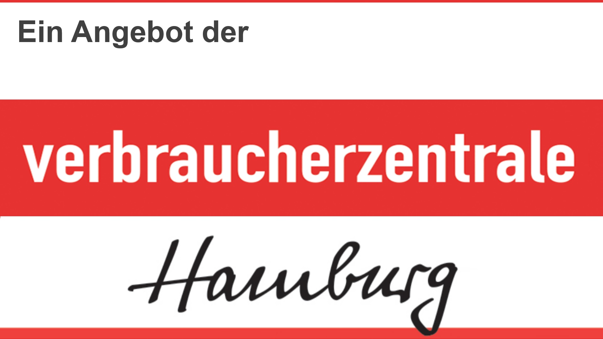 Logo der Verbraucherzentrale Hamburg mit dem Schriftzug „Ein Angebot der …“.