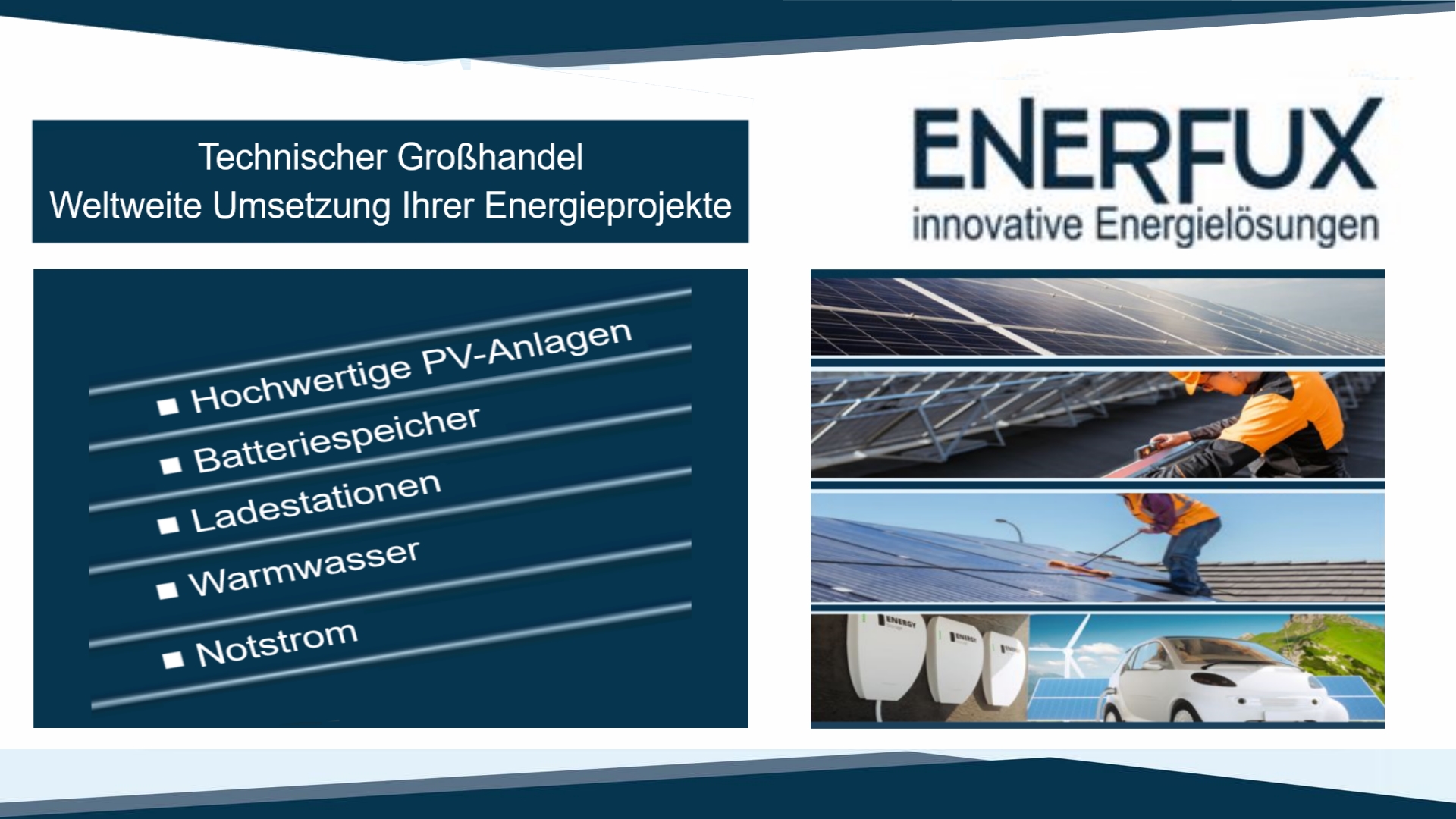 ENERFUX bietet PV-Anlagen, Batteriespeicher, Ladestationen, Warmwasser und Notstrom für globale Projekte