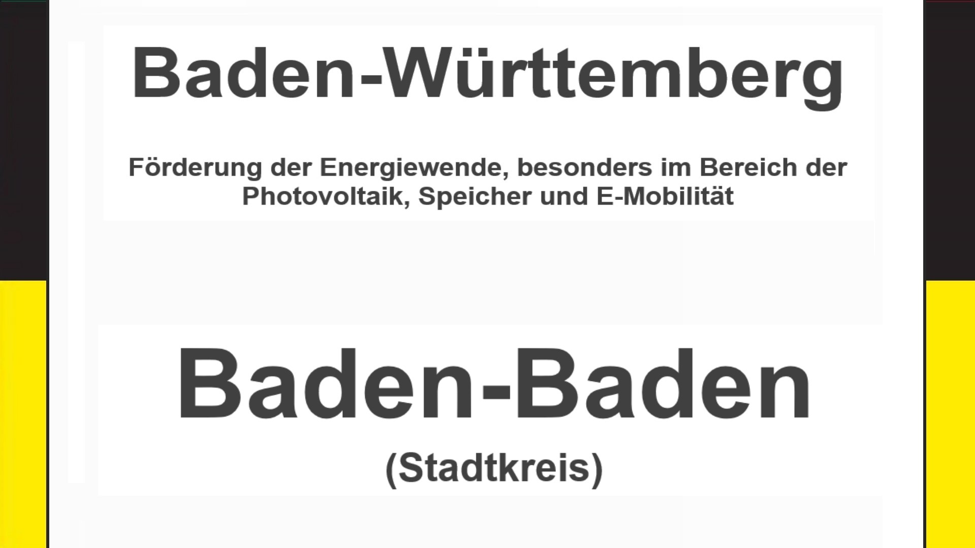 Text auf einem Bild: Baden-Württemberg, Baden-Baden, Förderungen zur Energiewende, besonders für Photovoltaikanlagen, Speicher und E-Mobilität.