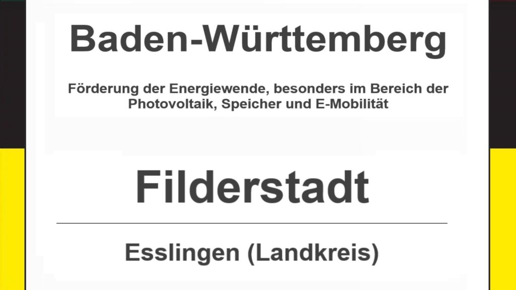 Text auf diesem Bild: Gemeinde im Landkreis Esslingen, Baden-Württemberg, Förderungen zur Energiewende, besonders für Photovoltaikanlagen, Speicher und E-Mobilität
