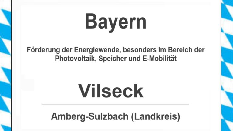 Text auf diesem Bild: Stadt Vilseck im Landkreis Amberg-Sulzbach, Bayern, Förderungen zur Energiewende, besonders für Photovoltaikanlagen, Speicher und E-Mobilität